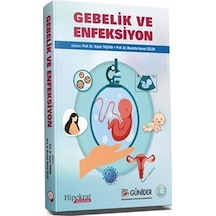 Gebelik ve Enfeksiyon / Mustafa Kemal Çelen