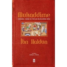 Mukaddime -  Evrensel Tarihe ve Toplum Bilimlerine Giriş -  İbn Haldun -  Timaş Yayınları
