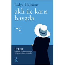 Aklı Üç Karış Havada - Lidya Nasman - Siyah Kuğu Yayınları