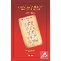 Cenap Şahabettin Bütün Şiirleri - Senin için - Seda Özbek - Akçağ Yayınları