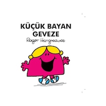 Küçük Bayan Geveze - Roger Hargreaves - Doğan ve Egmont Yayıncılık