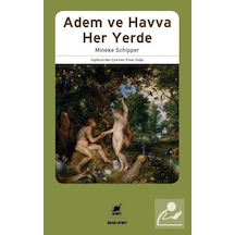 Adem ve Havva Her Yerde - Mineke Schipper - Ayrıntı Yayınları