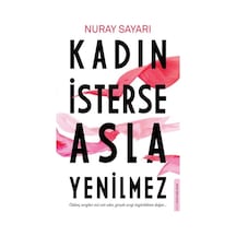 Kadın İsterse Asla  Yenilmez -