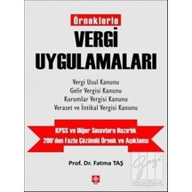 Örneklerle Vergi Uygulamaları - Fatma Taş - Ekin Basım Yayın