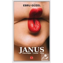 Janus - Güzelliğin ''Çirkin'' Yüzü / Dr. Ebru Güzel