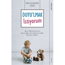 Duyu'lmak İstiyorum - Ebru Albayrak Sidar - Sola Unitas