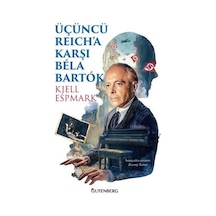 Üçüncü Reich'a Karşı Bela Bartok / Kjell Espmark