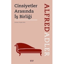 Cinsiyetler Arasında İş Birliği / Alfred Adler
