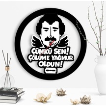 Çölüme Yağmur Oldun Tasarımlı Dekoratif Ahşap Duvar Saati - 1 Çok Renkli