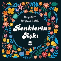 Ema Büyükler İçin Boyama ( Renklerin Aşkı ) Mandala