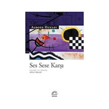 Ses Sese Karşı - Aldous Huxley - İletişim Yayınları