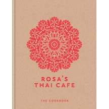Rosa's Thai Cafe: The Cookbook