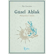 Güzel Ahlak Mekarimu'l Ahlak
