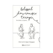 Bilişsel Davranışçı Terapi-Temel İlkeler ve Uygulama - M.Hakan Türkçapar - Epsilon Yayınevi