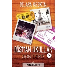 Kitapstore Düşman Okullar 3 / Son Ders Ciltli / Dilara Keskin