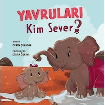 Yavruları Kim Sever