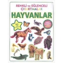 Renkli ve Eğlenceli Çıkartmalar - Hayvanlar- Parıltı Yayınları