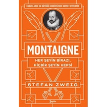 Montaigne: Her Şeyin Birazı, Hiçbir Şeyin Hepsi
