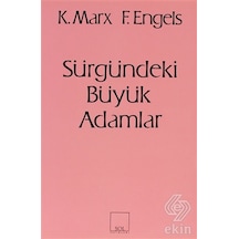 Sürgündeki Büyük Adamlar - Friedrich Engels - Sol Yayınları