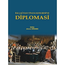 İlk Çağ’dan Viyana Kongresi’ne Diplomasi -  Altınordu Yayınları