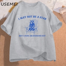 Flood Of Style Erkek Tişörtü Komik Grafik T Shirt Ben Bir Yıldız Olmayabilir Ama Eminim Dışarı Yanan Baskılı Gri