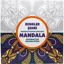 Renkler Şehri Desenler-Tezhipler-Şekillerle (Büyükler İçin Boyama