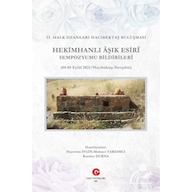 Hekimhanlı Aşık Esiri Sempozyumu Bildirileri - 11. Halk Ozanları Hacı Bektaş Buluşması- Can Yayınları (Ali Adil Atalay)