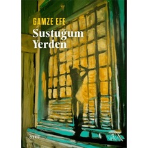 Sustuğum Yerden