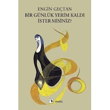 Bir Günlük Yerim Kaldı İster misiniz? - Engin Geçtan - Metis Yayınları