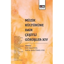 Müzik Kültürüne Dair Çeşirli Görüşler Xıv / Kolektif