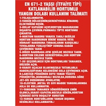 En 671-2 Yassı ( Itfaiye Tipi ) Yangın Dolabı Kullanım Talimatı