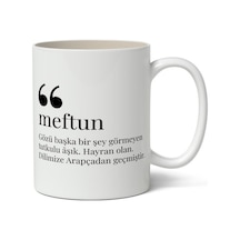 Meftun Kelime Anlamı Baskılı Kupa Bardak Baskılı Kahve Kupa Bardak