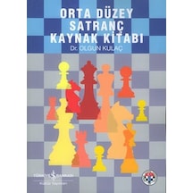 Orta Düzey Satranç Kaynak   Kitabı