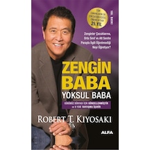 Zengin Baba Yoksul Baba - 25. Yıla Özel Baskı - Robert T. Kiyosaki - Alfa Yayıncılık