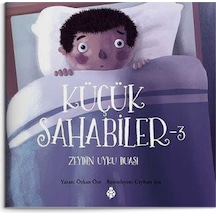 Küçük Sahabiler 3 - Zeyd'in Uyku Duası