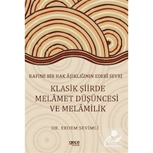 Klasik Şiirde Melamet Düşüncesi ve Melamilik - Erdem Sevimli - Gece Kitaplığı