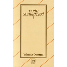 Tarih Sohbetleri 3