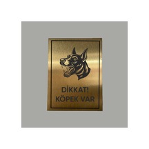 Gold Metal Dikkat Köpek Var Uyarı Levhası 14x20 Cm Arkası Yapışkanlı