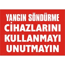 Yangın Söndürme Cihazlarını Kullanmayı Unutmayın