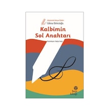 Kalbimin Sol Anahtarı-Gökyüzünde Buluşan Öyküler - Göknur Birincioğlu - Hep Kitap