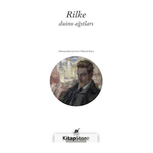 Duino Ağıtları / Rainer Maria Rilke N11.4222
