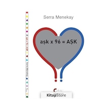 Aşkx96=Aşk - Serra Menekay - Galeati