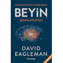 Beyin Senin Hikayen - David Eagleman - Domingo Yayınevi