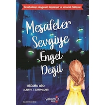 Mesafeler Sevgiye Engel Değil / Begoña Oro