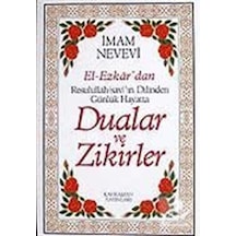 (13x19.5) Dualar ve Zikirler / El-Ezkar Resullah'ın Dilinden /... 9789757624752