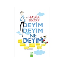 Deyim Deyim Ne Deyim / Habib Bektaş