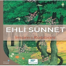 Ehli Sünnet - İmam-ı Rabbani - Gelenek Yayınları