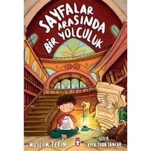 Sayfalar Arasında Bir Yolculuk - Müslüm Tekin - Timaş Çocuk