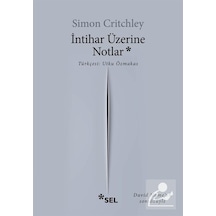İntihar Üzerine Notlar / Simon Critchley