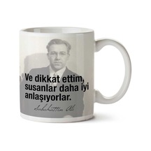 Sabahattin Ali Susanlar Daha İyi Anlaşıyor İki Tarafı Baskılı Kupa Bardak Çok Renkli